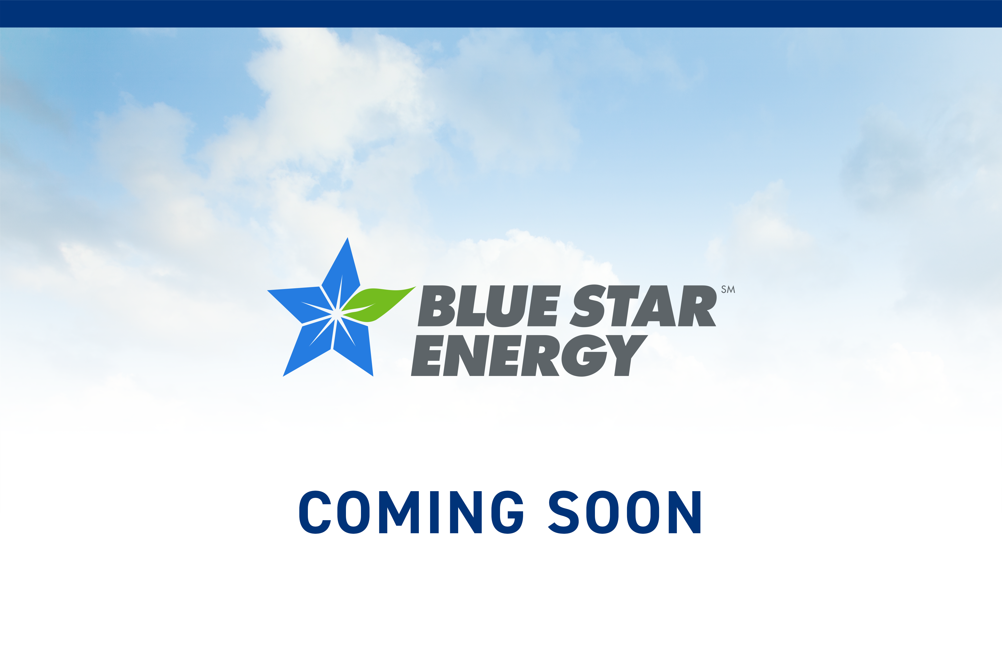 Blue Star Energy Coming Soon